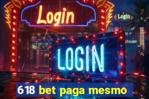 618 bet paga mesmo